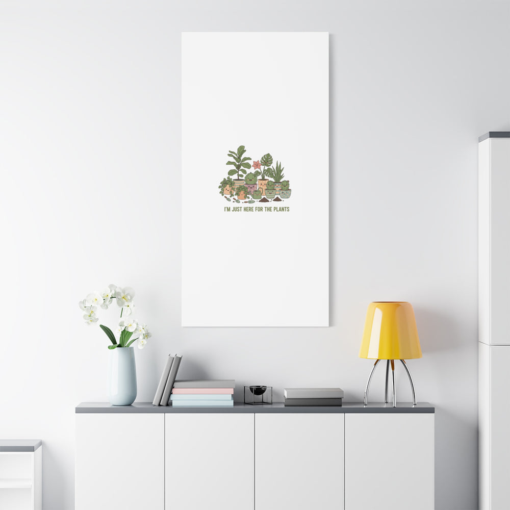 I'm Just Here for the Plants Canvas | Plant Parent Pun, Sage Botanical Wall Art