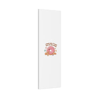 Donut Snacks Pun Canvas | Food & Snack Humor, Cozy Kawaii Art
