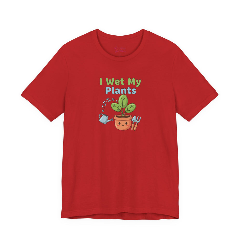 Bella+Canvas3001 | I Wet My Plants Tee | Plant Parent Humor, Succulent Pun Shirt