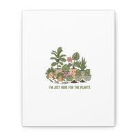 I'm Just Here for the Plants Canvas | Plant Parent Pun, Sage Botanical Wall Art