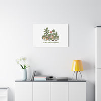 I'm Just Here for the Plants Canvas | Plant Parent Pun, Sage Botanical Wall Art