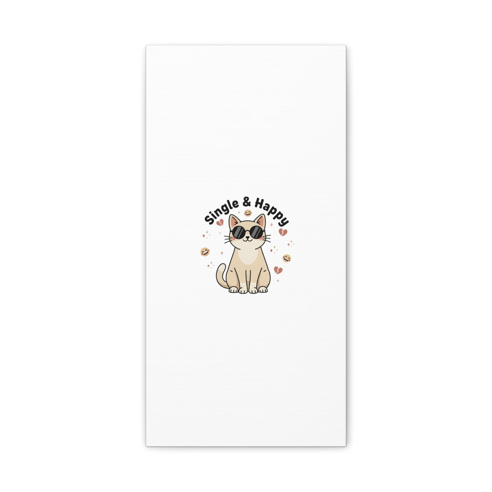 Single & Happy Cat Canvas | Anti Valentine, Sarcastic Valentine Wall Art