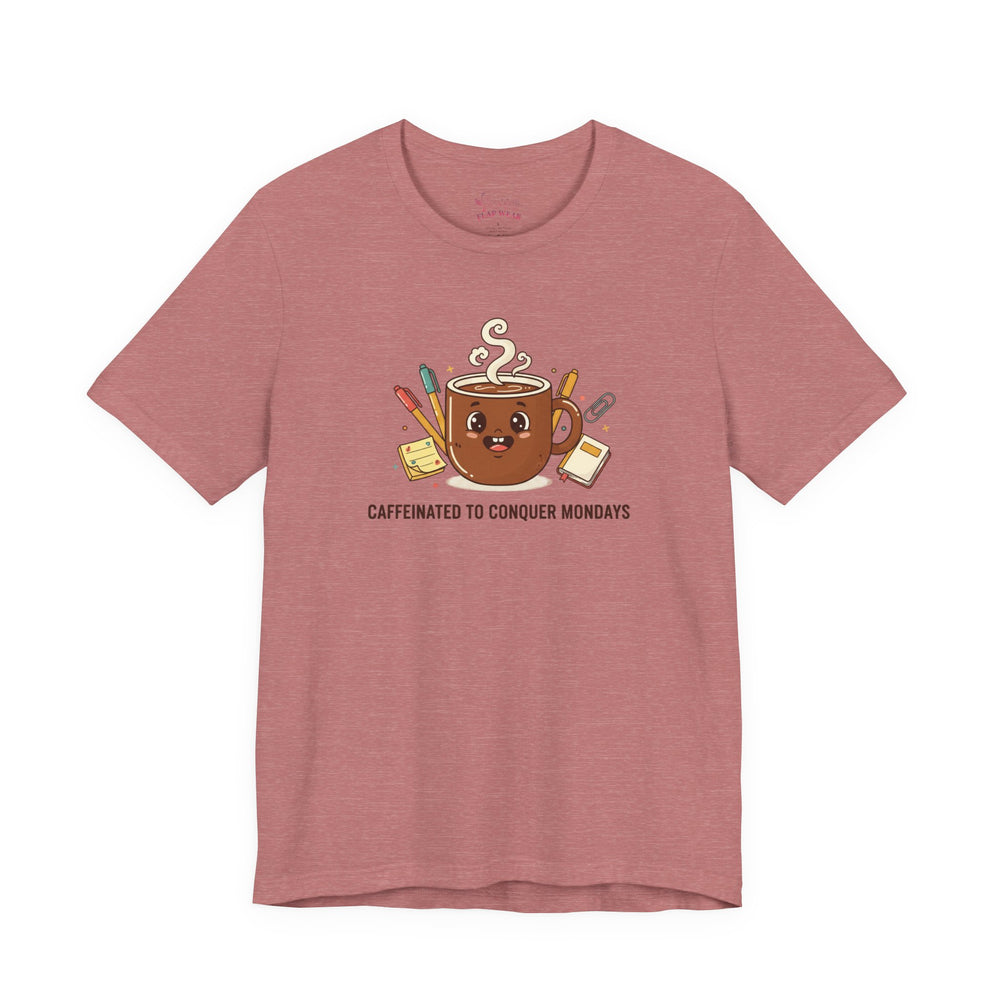 Bella+Canvas3001 | Caffeinated to Conquer Mondays | Cute Coffee Unisex Jersey Tee