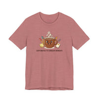 Bella+Canvas3001 | Caffeinated to Conquer Mondays | Cute Coffee Unisex Jersey Tee