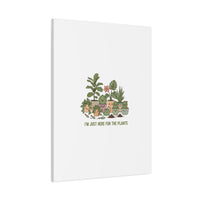 I'm Just Here for the Plants Canvas | Plant Parent Pun, Sage Botanical Wall Art