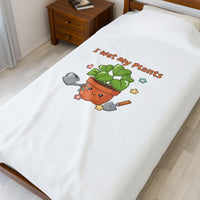 I Wet My Plants Velveteen Blanket | Plant Parent Pun, Succulent Humor