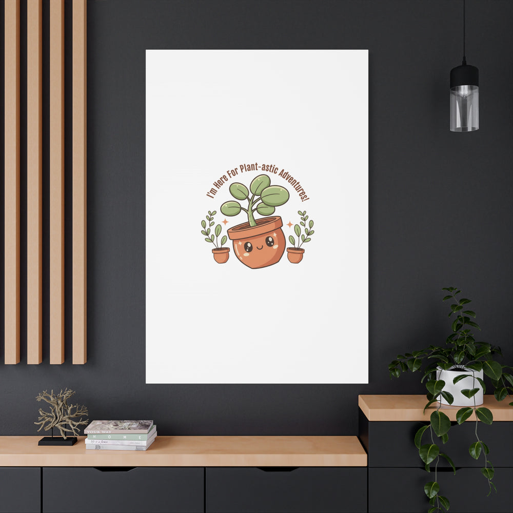 Plant-astic Pun Canvas | Stretched Matte Botanical Wall Art