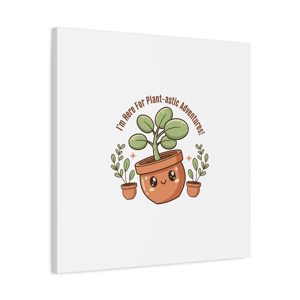 Plant-astic Pun Canvas | Stretched Matte Botanical Wall Art