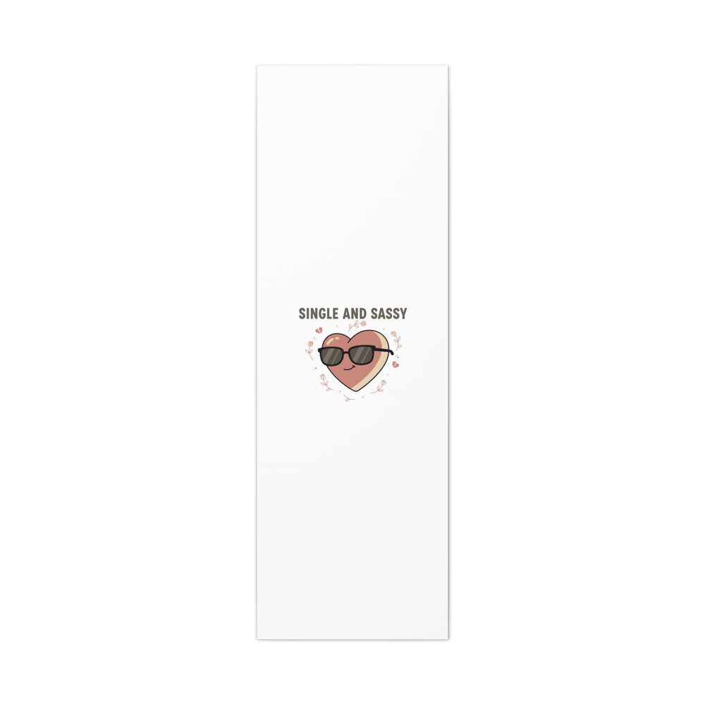 Single and Sassy Canvas | Anti Valentine Wall Art, Funny Valentine Poster