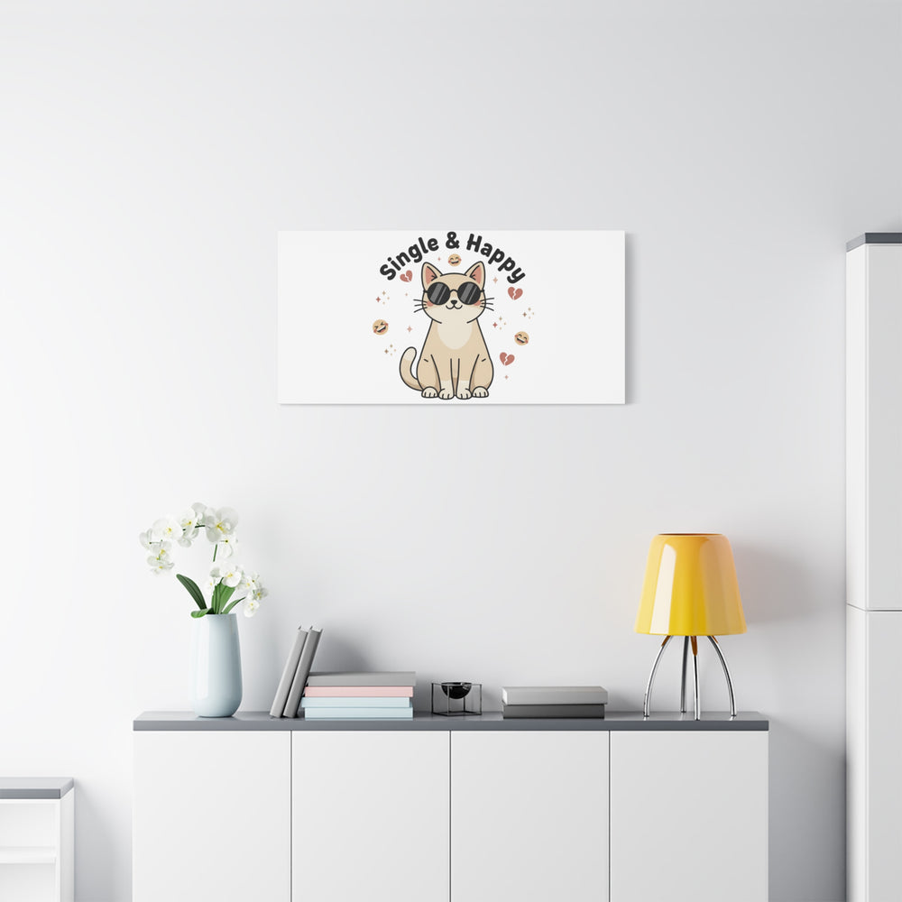 Single & Happy Cat Canvas | Anti Valentine, Sarcastic Valentine Wall Art
