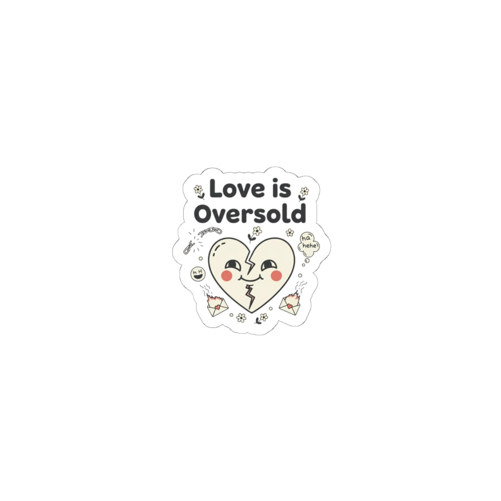 Love Is Oversold Kiss-Cut Stickers | Anti-Valentine, Cute Cynic Sticker