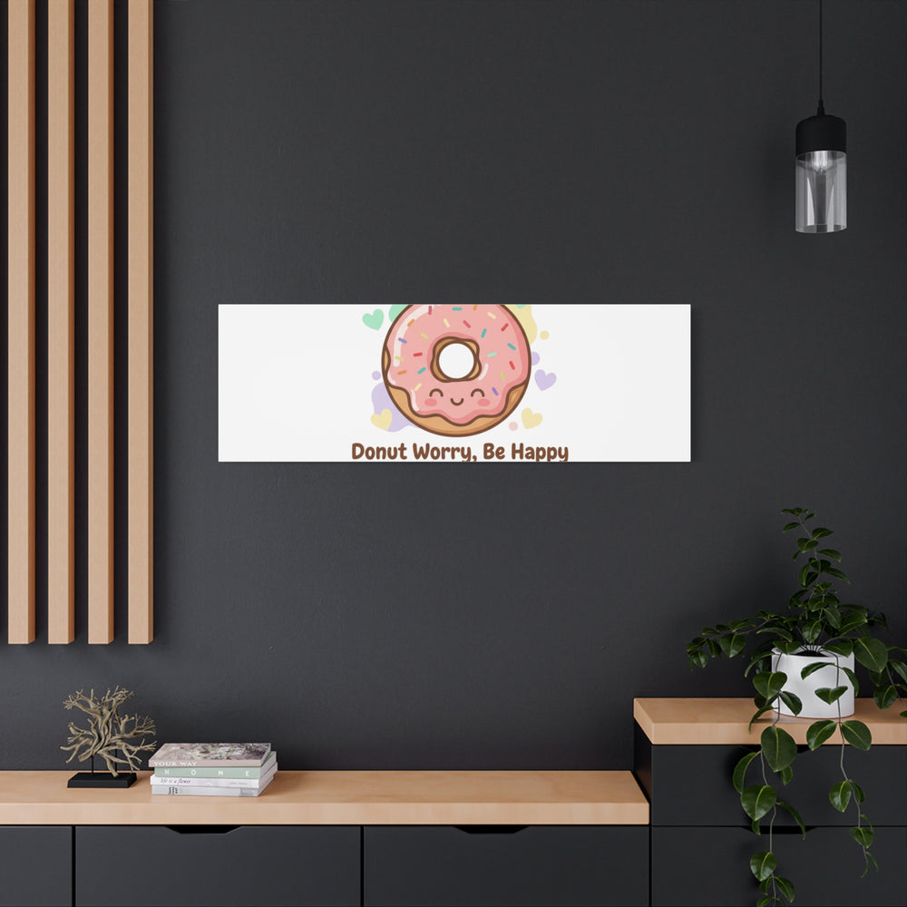 Donut Worry Be Happy Canvas, Matte Stretched Wall Art | Food Pun Decor