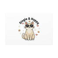 Single & Happy Cat Canvas | Anti Valentine, Sarcastic Valentine Wall Art