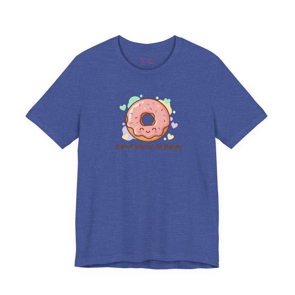 Bella+Canvas3001 | Donut Worry Be Happy Tee | Food Pun Shirt, Cute Snack Cartoon