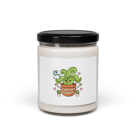 I Wet My Plants Candle | Soy Candle, Plant Parent Pun, Sage Cream Label