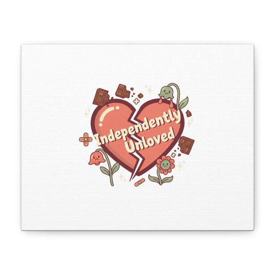 Independently Unloved Heart Print Canvas | Anti Valentine, Single Humor