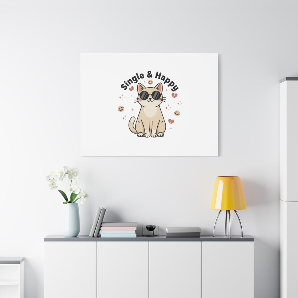 Single & Happy Cat Canvas | Anti Valentine, Sarcastic Valentine Wall Art