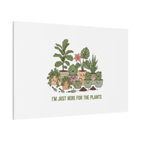 I'm Just Here for the Plants Canvas | Plant Parent Pun, Sage Botanical Wall Art