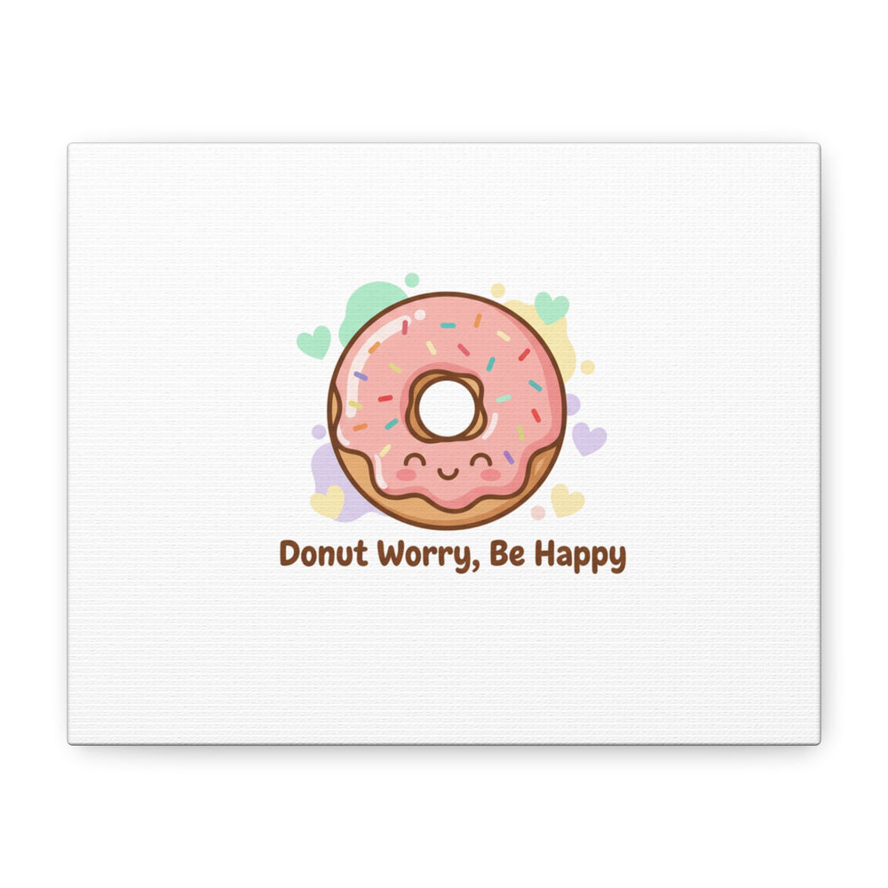Donut Worry Be Happy Canvas, Matte Stretched Wall Art | Food Pun Decor