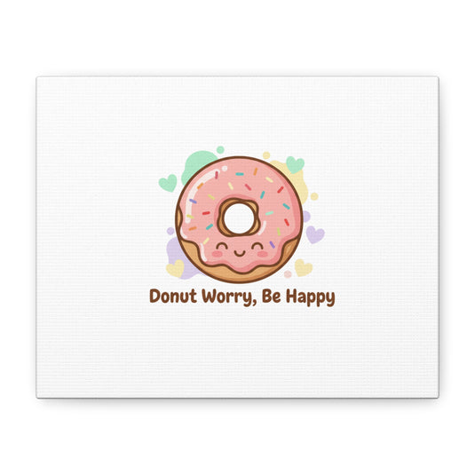 Donut Worry Be Happy Canvas, Matte Stretched Wall Art | Food Pun Decor