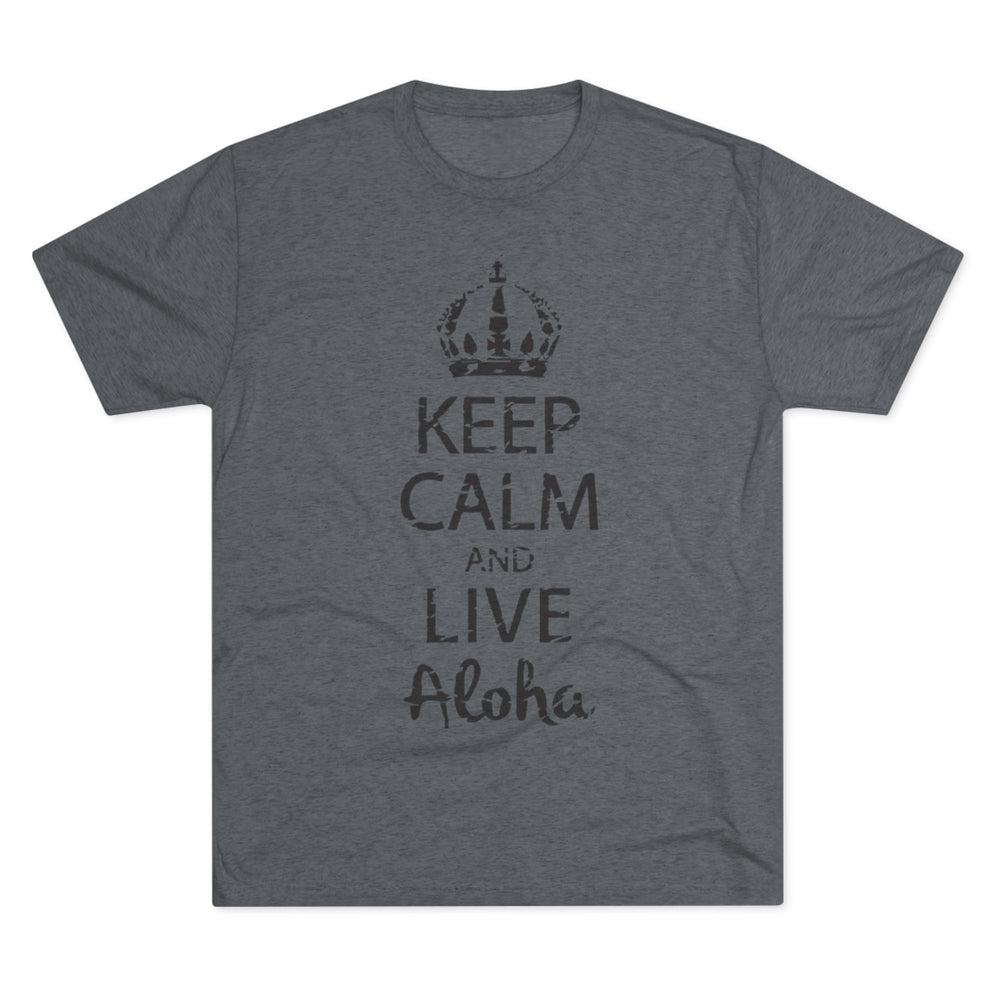 Next Level 6010 | Keep Calm and Live Aloha – Premium Unisex Comfort Tee