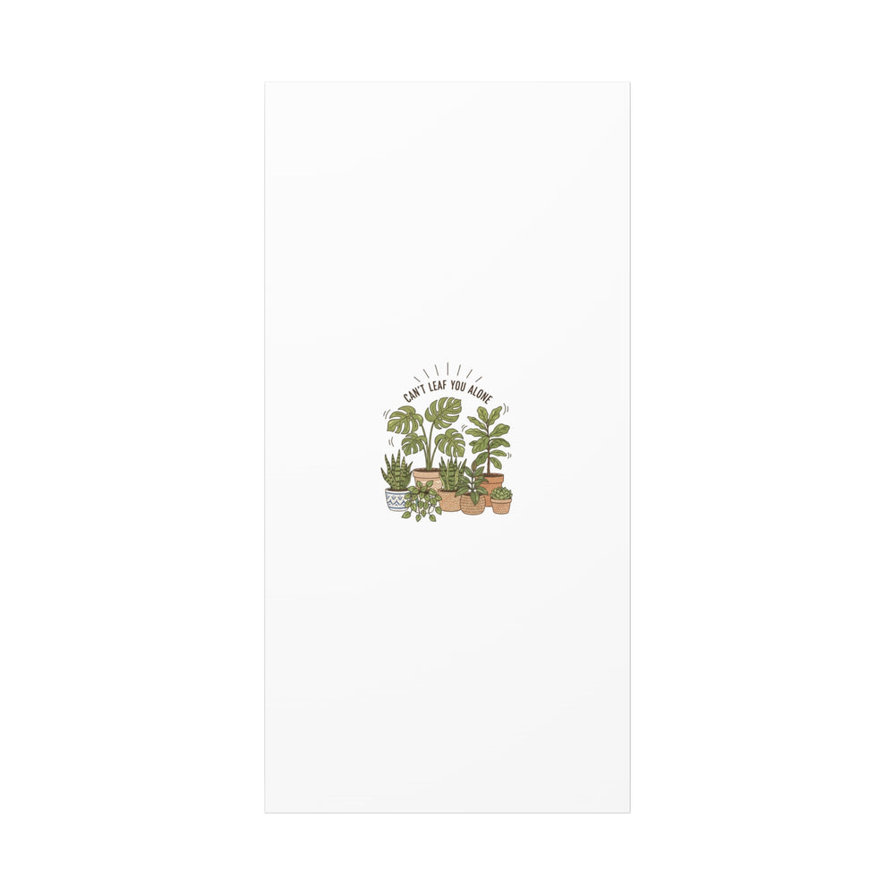 Can't Leaf You Alone Canvas | Plant Parent Humor, Sage Botanical Art