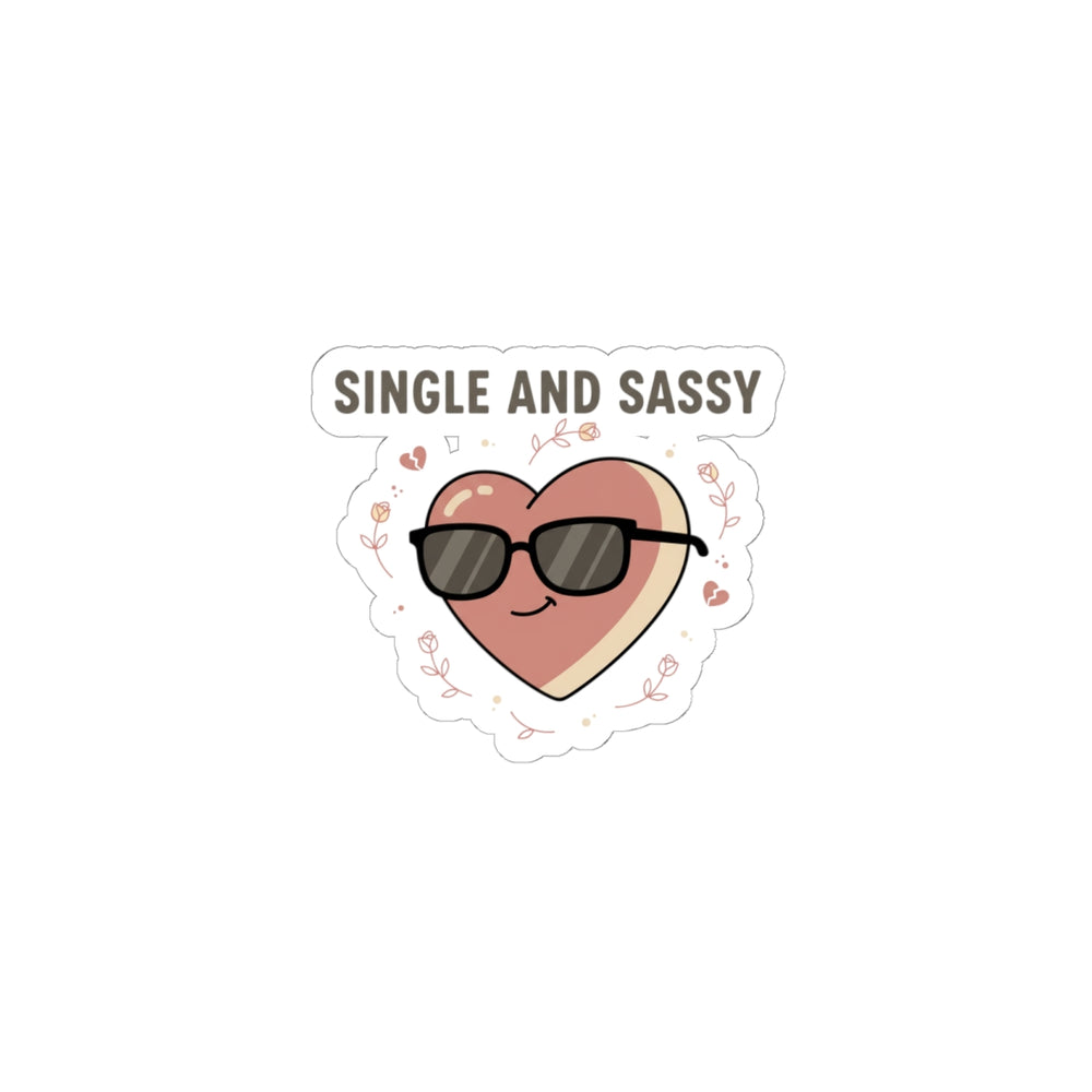 Single and Sassy Kiss-Cut Stickers | Anti-Valentine, Cute Cynic