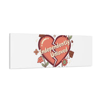 Independently Unloved Heart Print Canvas | Anti Valentine, Single Humor