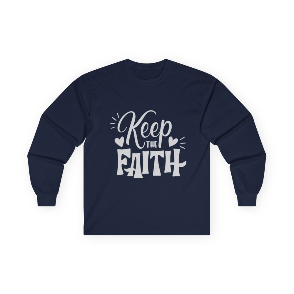 Keep The Faith Long Sleeve T-Shirt | Christian Scripture Faith Tee | Men's Christian Apparel By Gildan2400