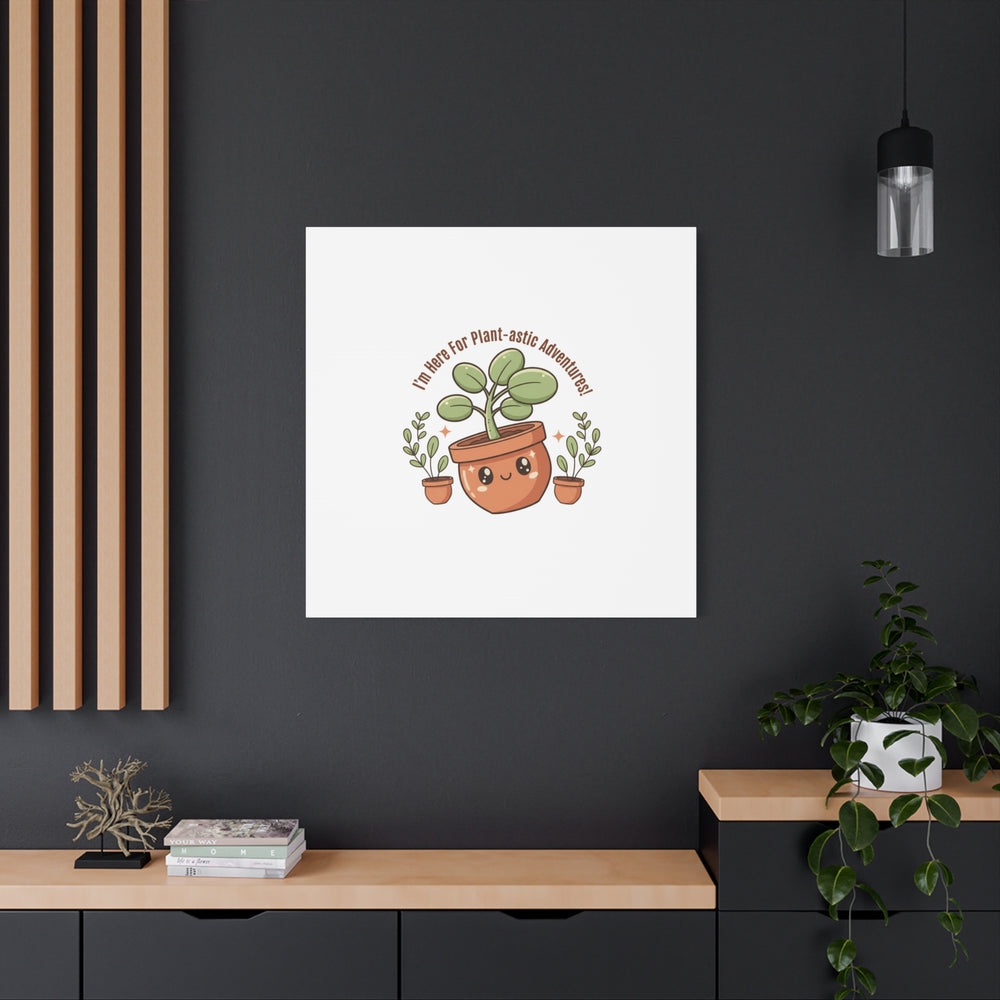 Plant-astic Pun Canvas | Stretched Matte Botanical Wall Art