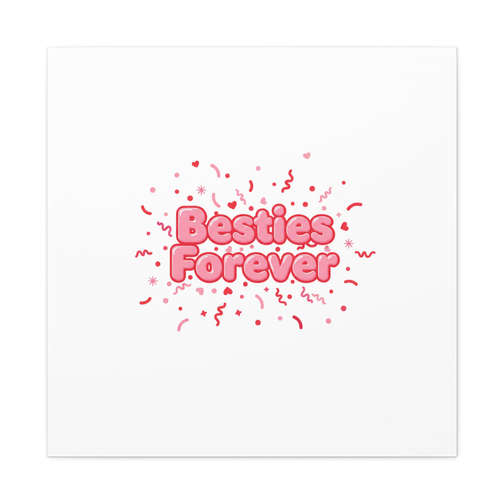 Besties Forever Canvas | Galentine’s Friendship Wall Art, Pink Confetti