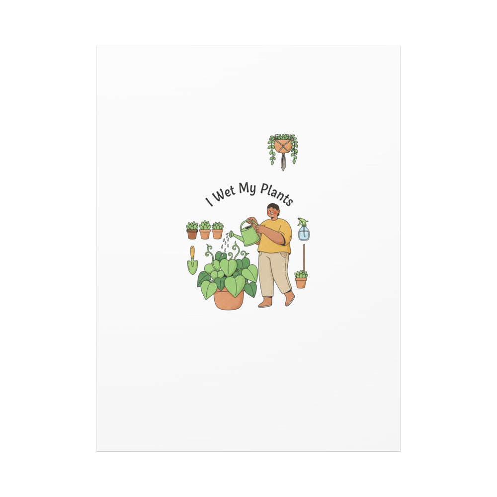 I Wet My Plants Canvas | Plant Parent Humor, Botanical Pun Wall Art