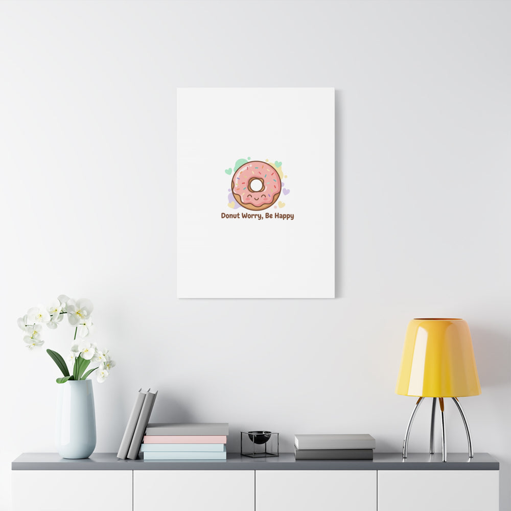 Donut Worry Be Happy Canvas, Matte Stretched Wall Art | Food Pun Decor