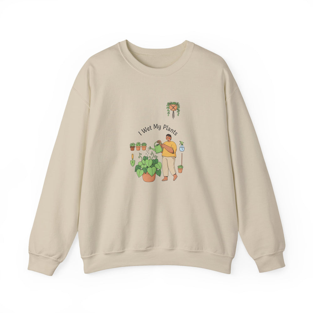 I Wet My Plants Sweatshirt | Plant Parent Humor, Succulent Pun