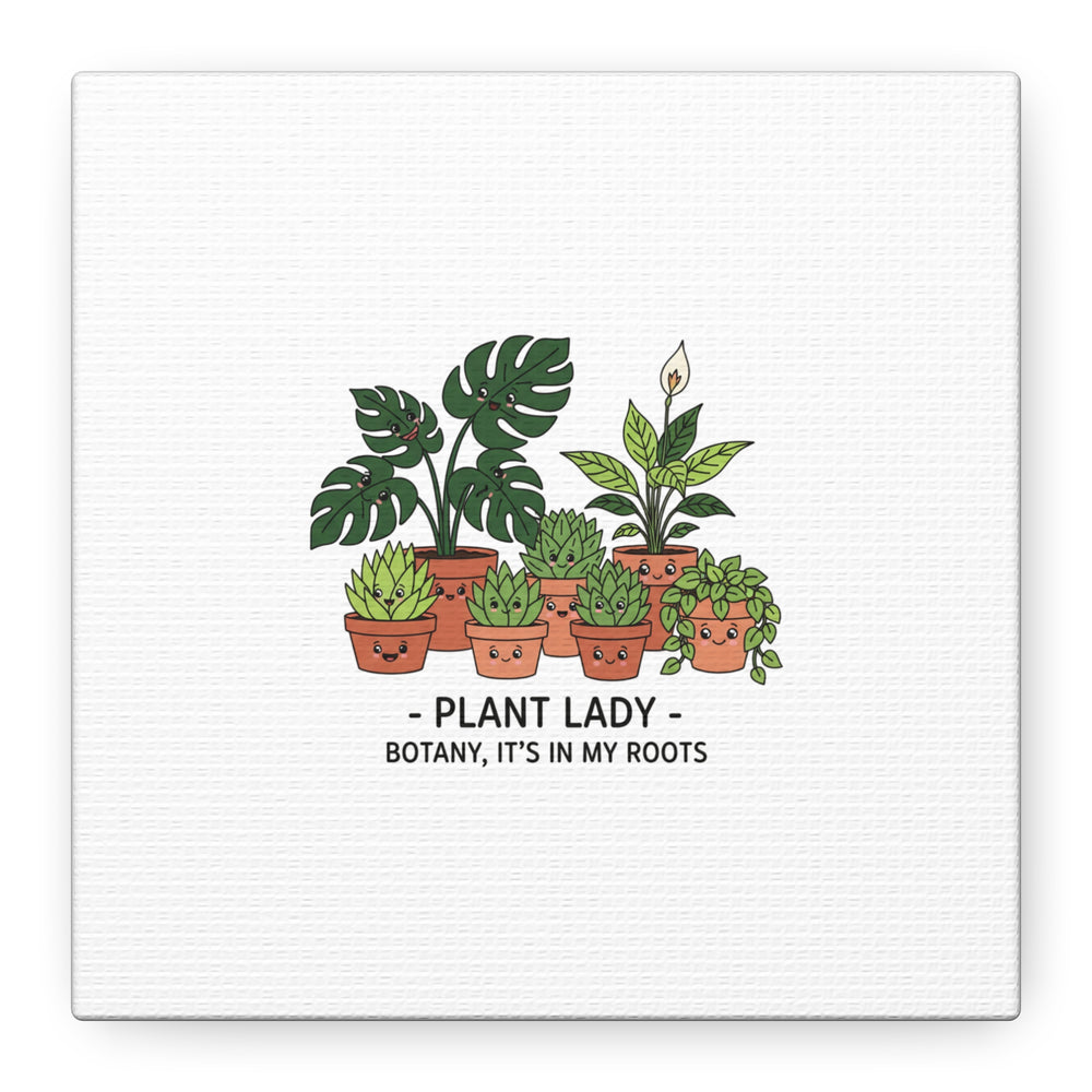 Plant Lady Canvas | Matte Stretched Botanical Pun Wall Art