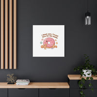 Donut Snacks Pun Canvas | Food & Snack Humor, Cozy Kawaii Art
