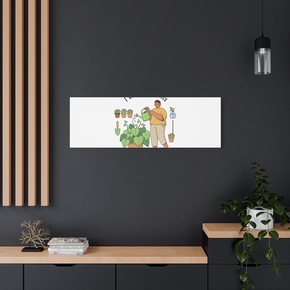 I Wet My Plants Canvas | Plant Parent Humor, Botanical Pun Wall Art