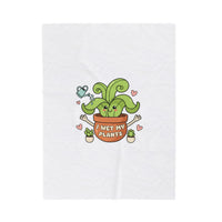 I Wet My Plants Velveteen Plush Blanket | Plant Parent Humor, Succulent Pun