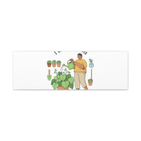 I Wet My Plants Canvas | Plant Parent Humor, Botanical Pun Wall Art