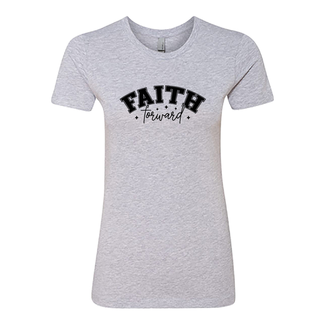 Faith Forward Women’s Fitted T-Shirt – Inspirational Everyday Wear