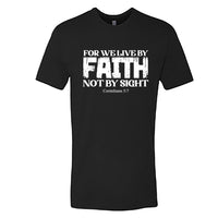 Faith Bible Verse T-Shirt – “For We Live by Faith, Not by Sight” (2 Corinthians 5:7) – Christian Graphic Tee for Men