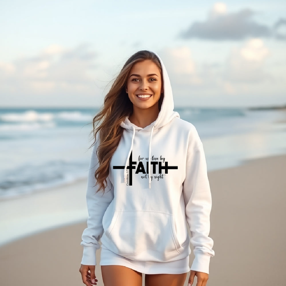 Faith Cross Hoodie – For We Live by Faith, Not by Sight (Unisex)