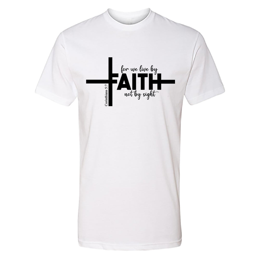 Faith Cross Men’s T-Shirt – For We Live By Faith, Not By Sight