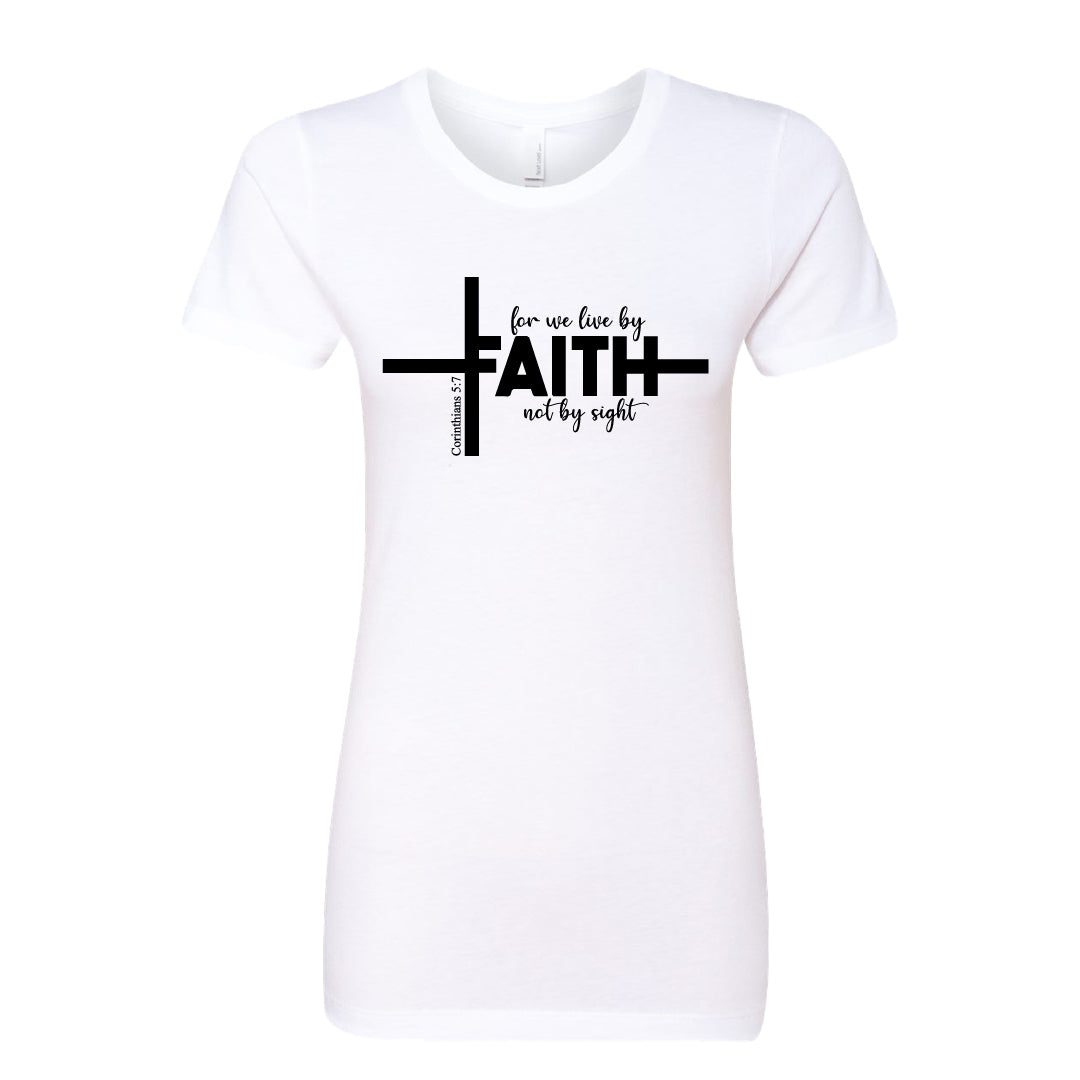 Faith Cross Women’s Christian T-Shirt – “For We Live by Faith, Not by Sight” (2 Corinthians 5:7)