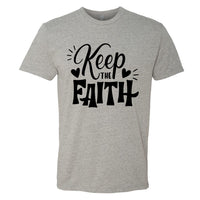 UPLIFTING "Keep the Faith" Men's T-Shirt – Inspirational Christian Tee