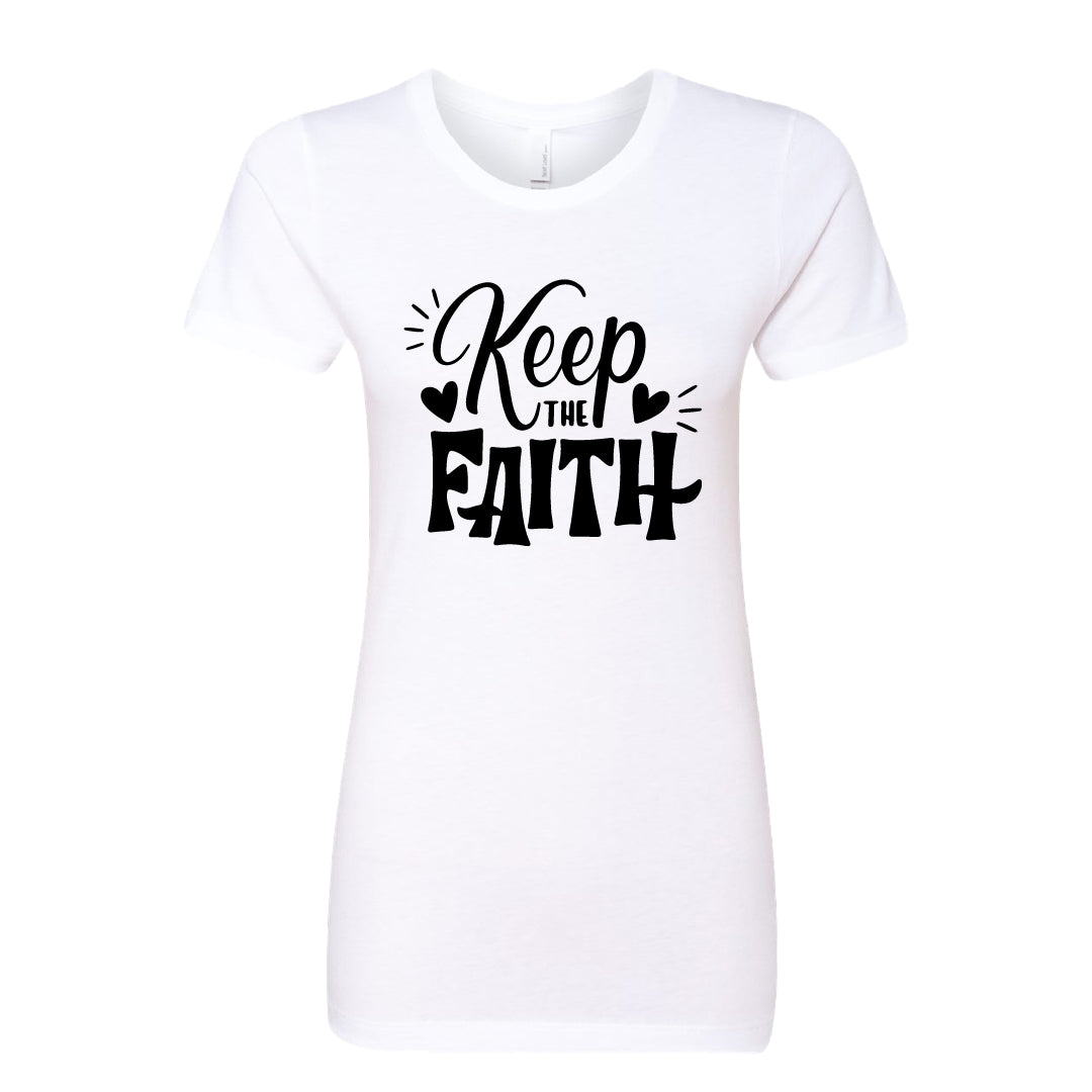 UPLIFTING "Keep the Faith" Women's T-Shirt – Inspirational Christian Tee