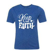 ENCOURAGING "Keep the Faith" Youth T-Shirt – Uplifting Christian Kids' Tee