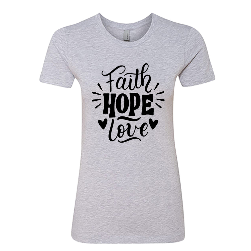 UPLIFTING "Faith Hope Love" Women's T-Shirt – Meaningful Christian Tee