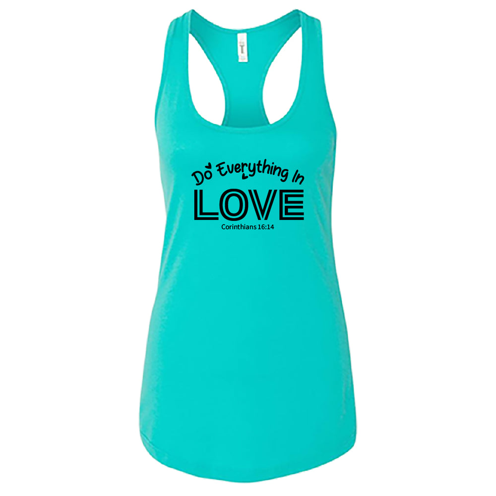 Women's "Do Everything In Love" Racerback Tank Top – Inspirational Corinthians 16:14 Design