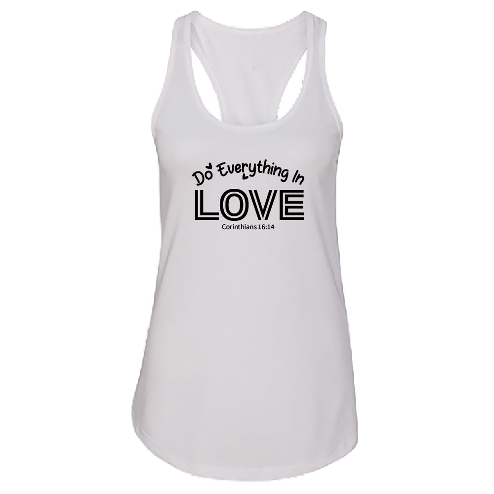 Women's "Do Everything In Love" Racerback Tank Top – Inspirational Corinthians 16:14 Design
